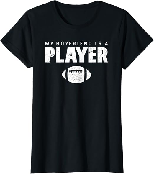 Amazon.com: Womens Funny Boyfriend Girlfriend Football Player T-Shirt